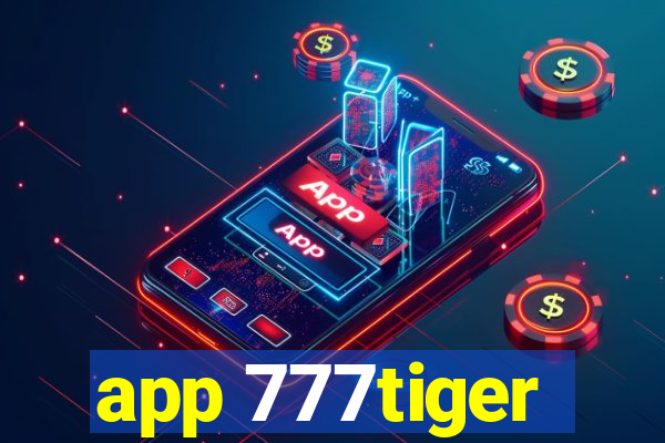 app 777tiger